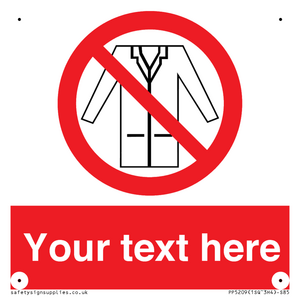 Custom No Lab Coats Sign